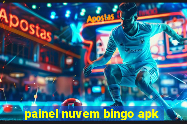 painel nuvem bingo apk